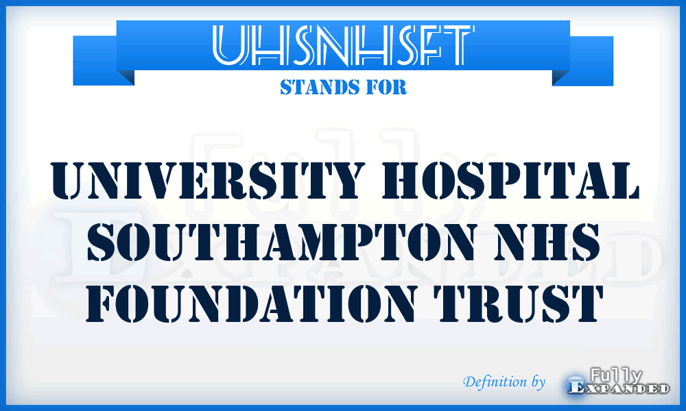 UHSNHSFT - University Hospital Southampton NHS Foundation Trust