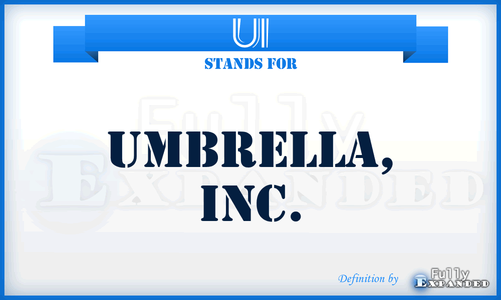 UI - Umbrella, Inc.