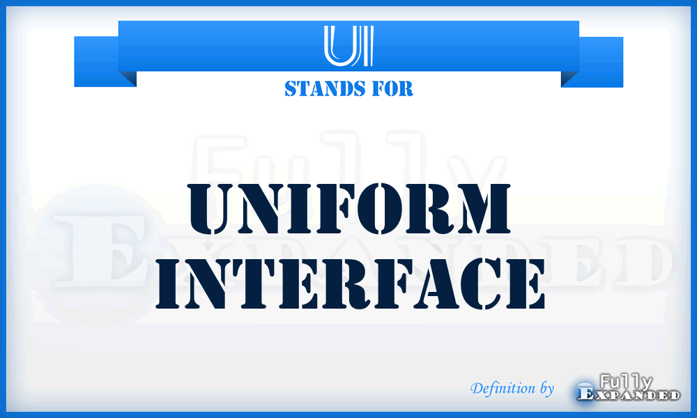 UI - Uniform Interface