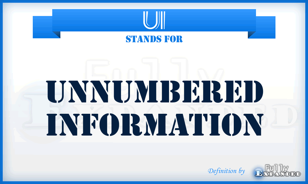 UI - Unnumbered Information