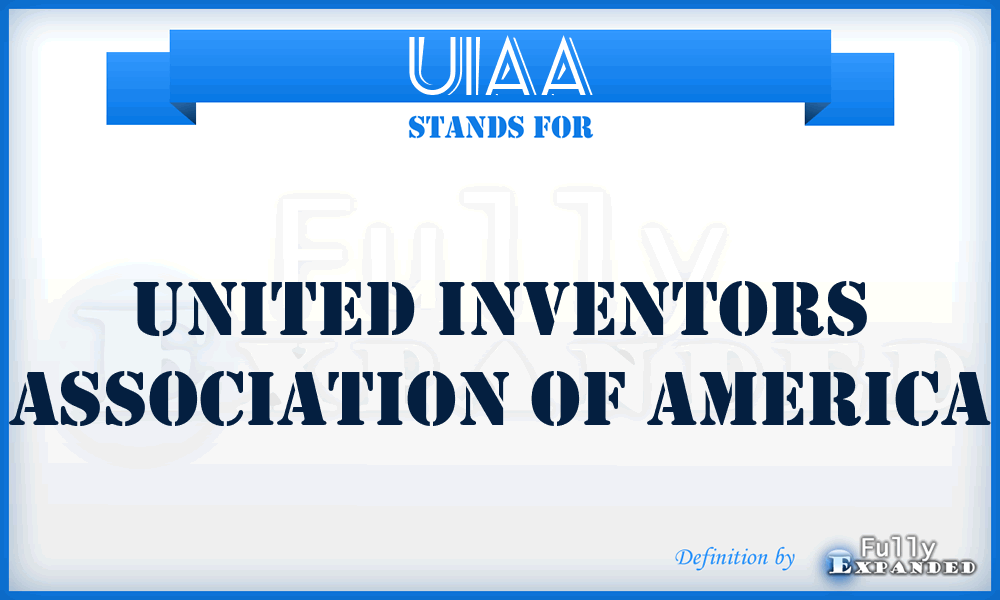 UIAA - United Inventors Association of America