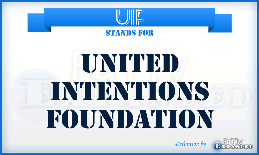UIF - United Intentions Foundation