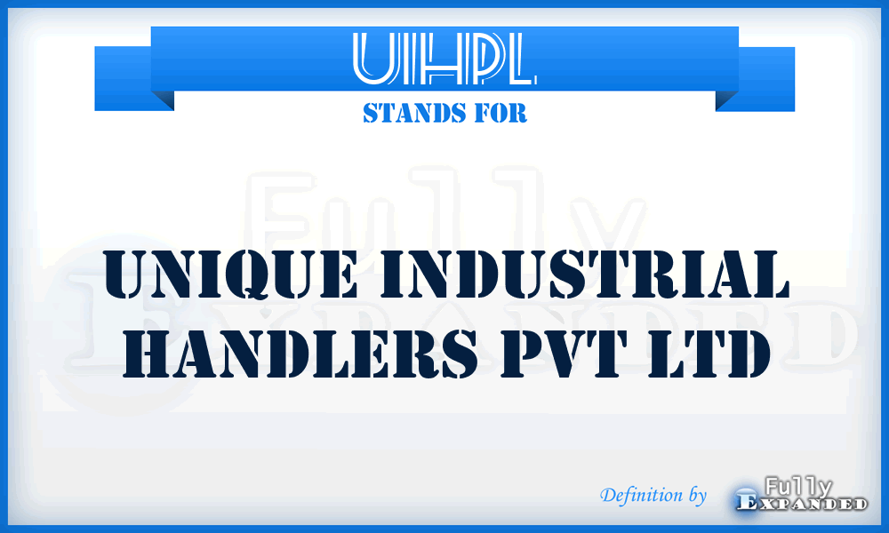 UIHPL - Unique Industrial Handlers Pvt Ltd