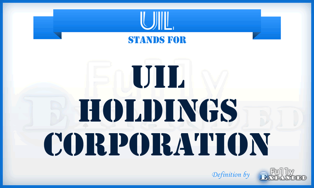 UIL - UIL Holdings Corporation