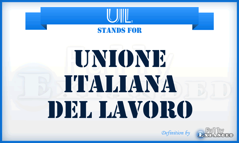 UIL - Unione Italiana del Lavoro