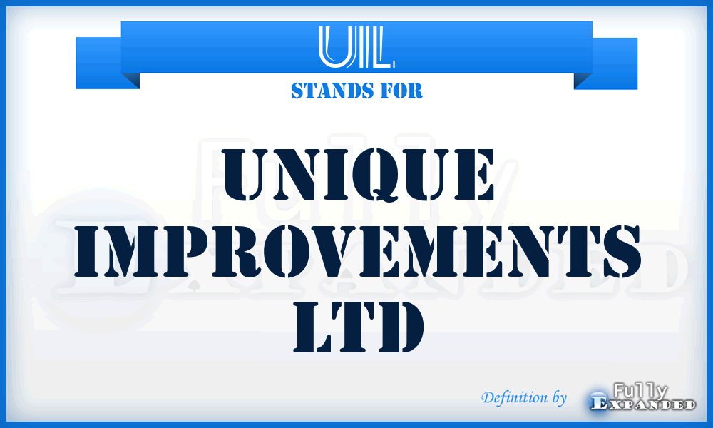 UIL - Unique Improvements Ltd