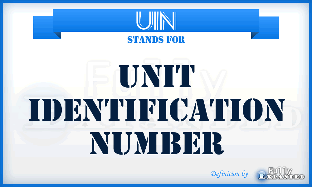 UIN - unit identification number
