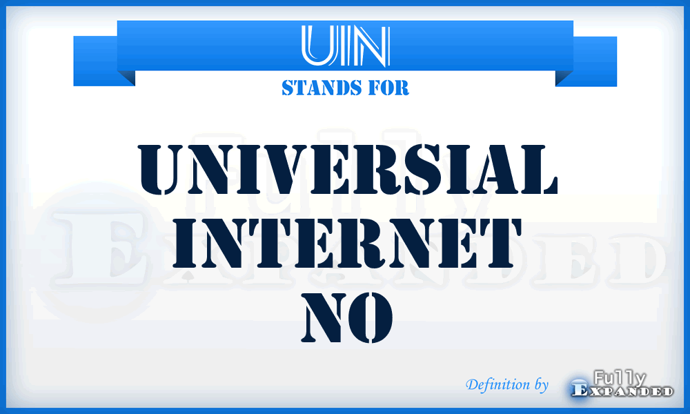 UIN - Universial Internet No