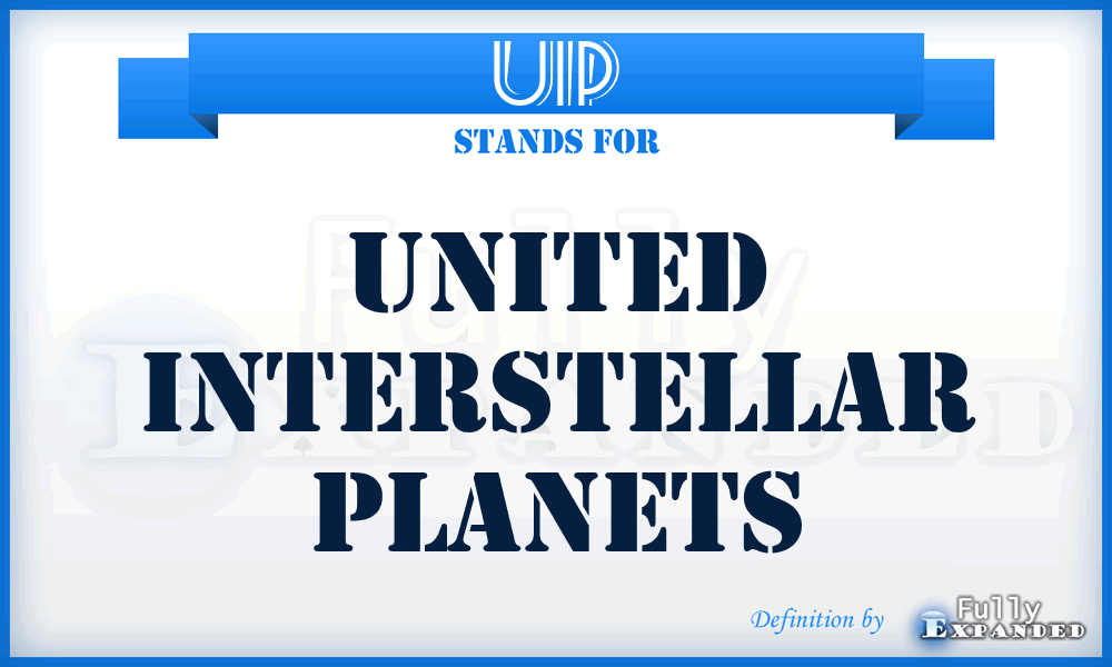 UIP - United Interstellar Planets