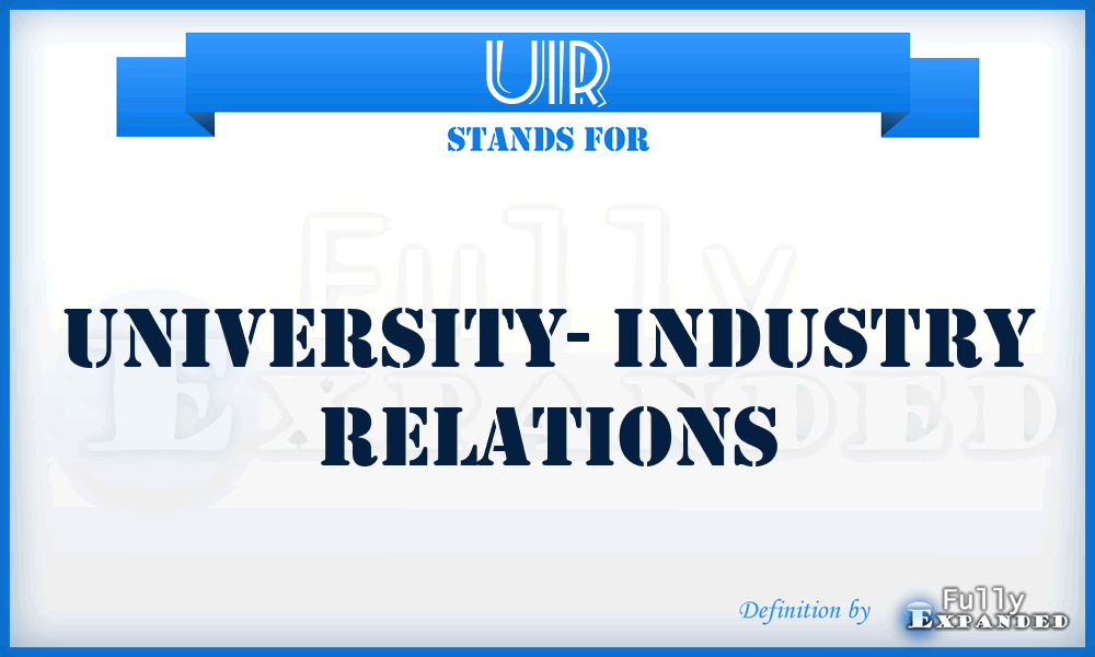 UIR - University- Industry Relations