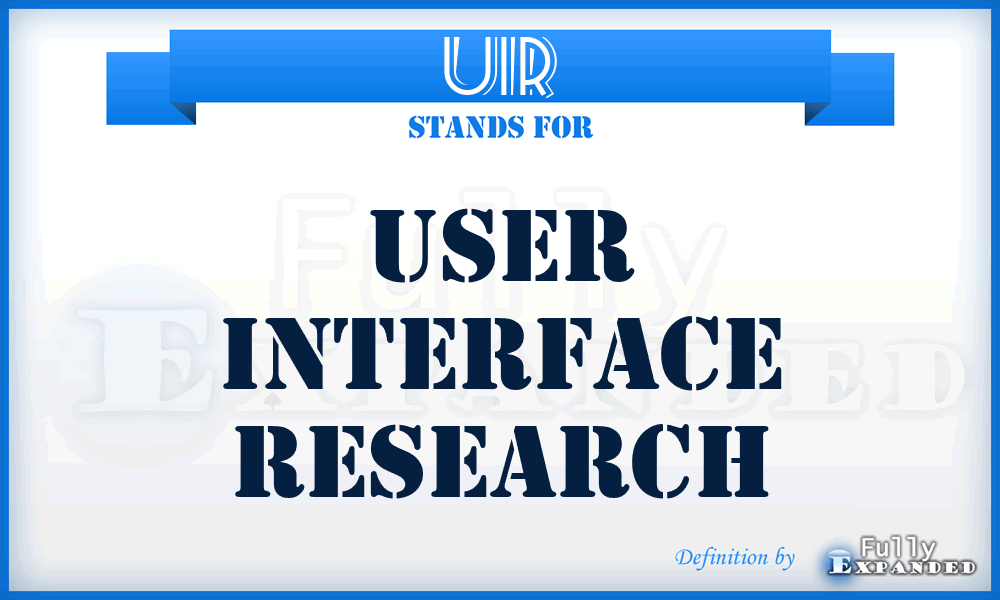 UIR - User Interface Research