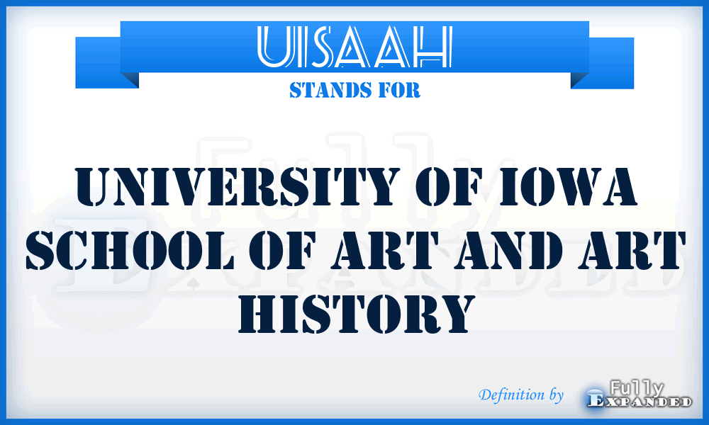 UISAAH - University of Iowa School of Art and Art History