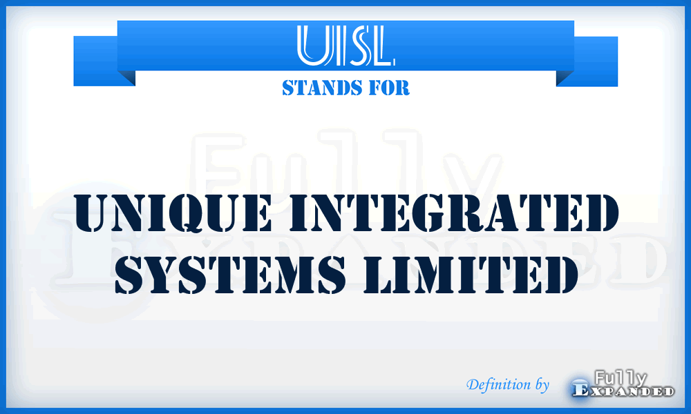 UISL - Unique Integrated Systems Limited