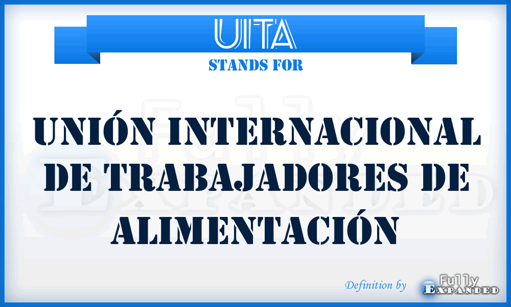UITA - Unión Internacional de Trabajadores de Alimentación