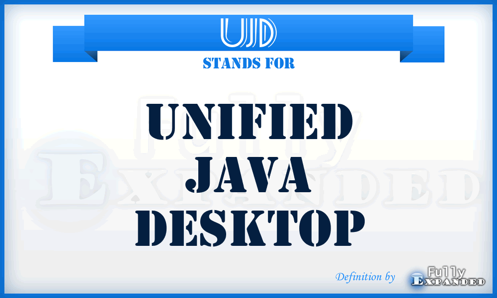 UJD - Unified JAVA Desktop