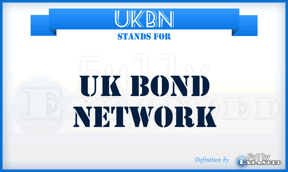 UKBN - UK Bond Network