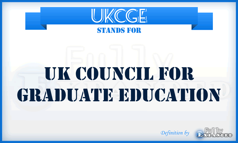 UKCGE - UK Council for Graduate Education