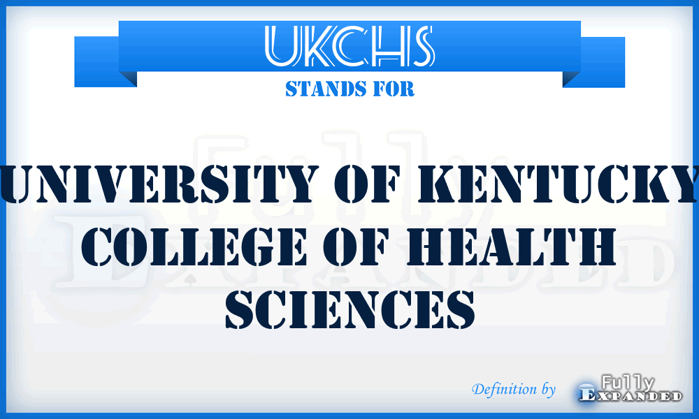 UKCHS - University of Kentucky College of Health Sciences