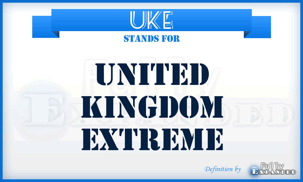 UKE - United Kingdom Extreme