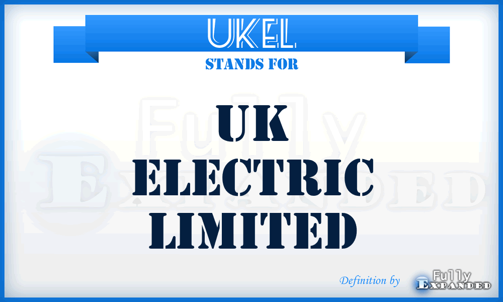 UKEL - UK Electric Limited