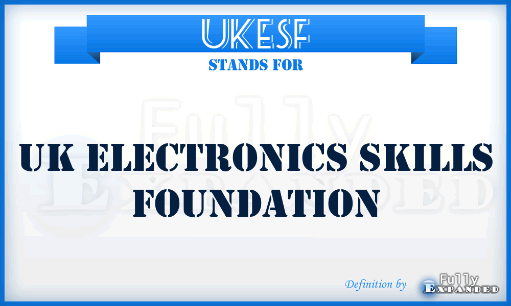 UKESF - UK Electronics Skills Foundation