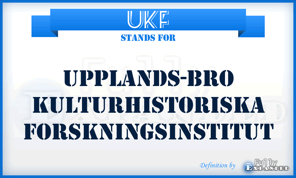 UKF - Upplands-Bro Kulturhistoriska Forskningsinstitut