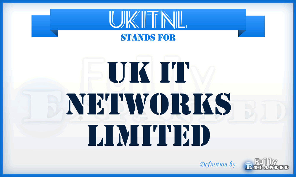 UKITNL - UK IT Networks Limited
