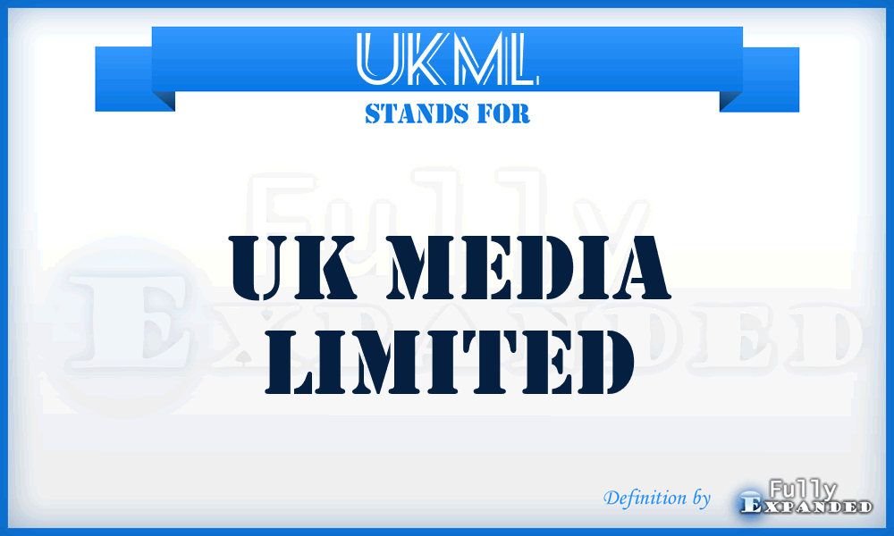 UKML - UK Media Limited