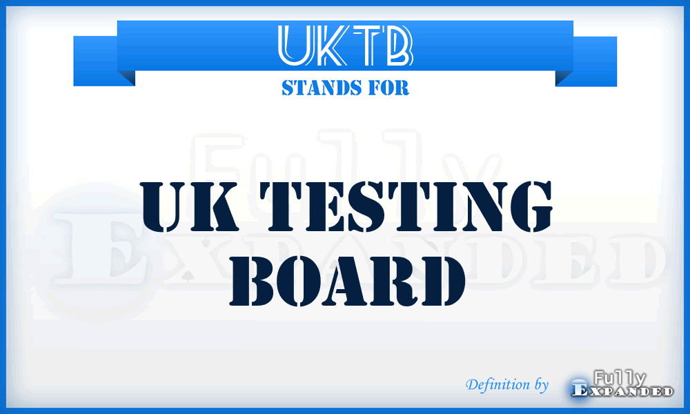 UKTB - UK Testing Board