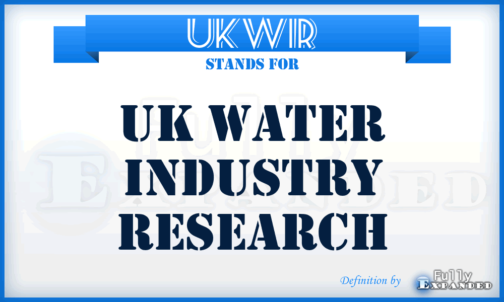 UKWIR - UK Water Industry Research