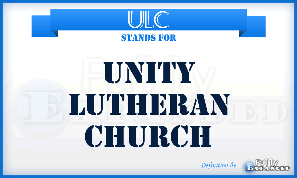 ULC - Unity Lutheran Church