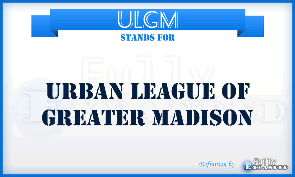 ULGM - Urban League of Greater Madison