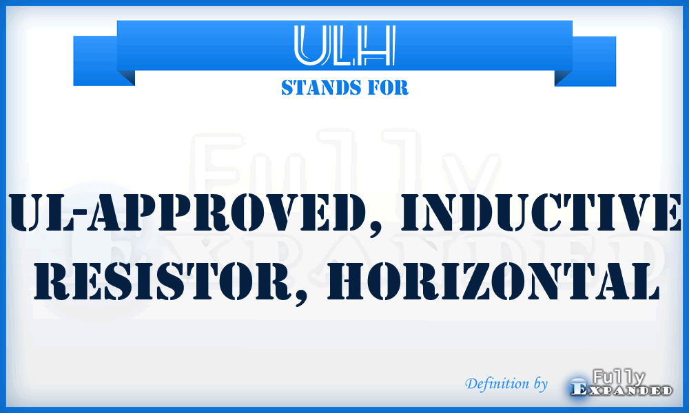 ULH - UL-approved, Inductive resistor, Horizontal