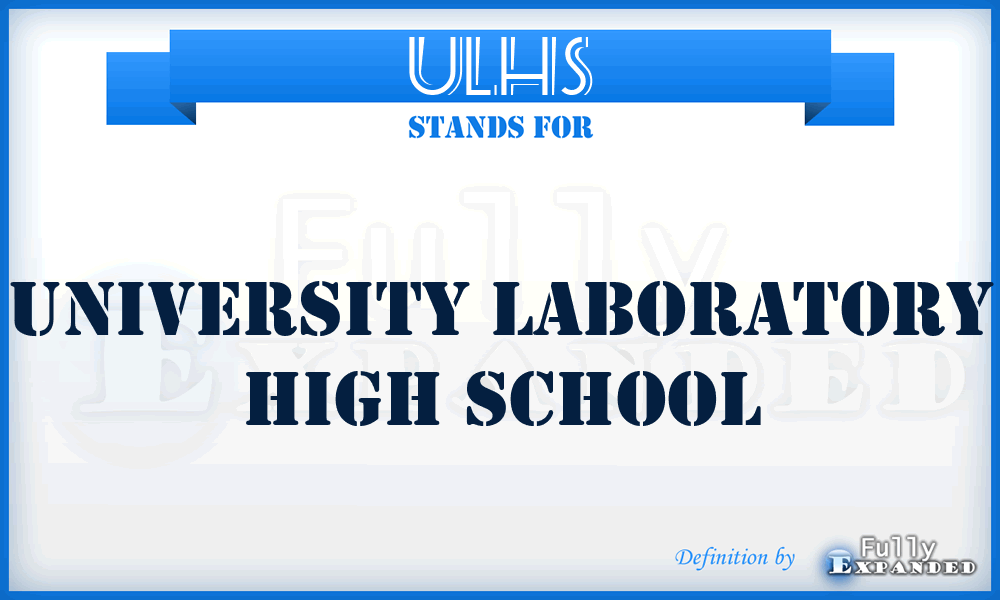 ULHS - University Laboratory High School