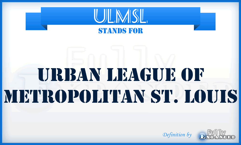 ULMSL - Urban League of Metropolitan St. Louis