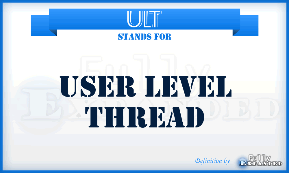 ULT - User Level Thread