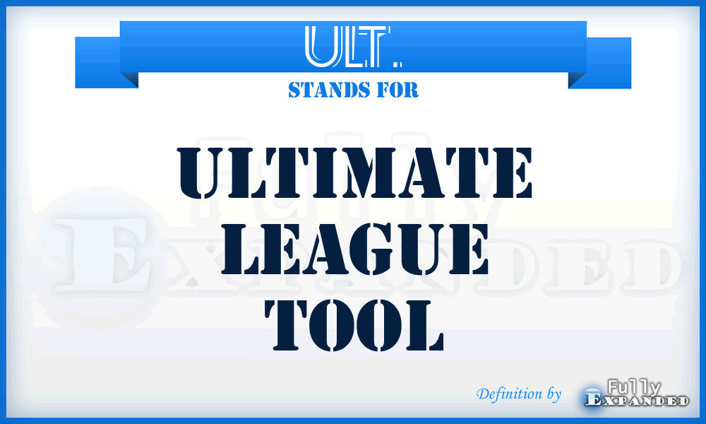 ULT. - Ultimate League Tool