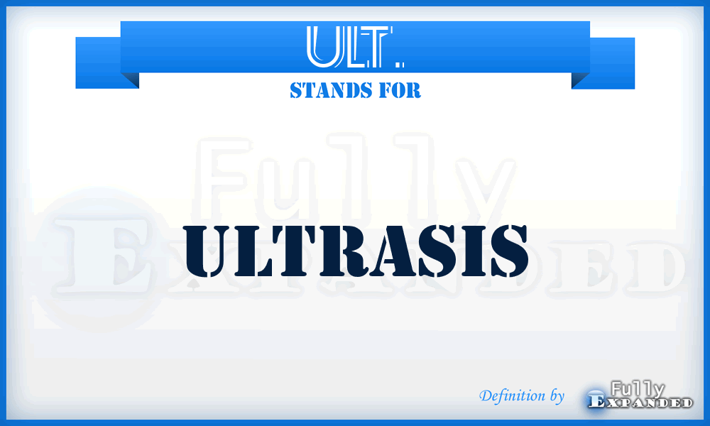 ULT. - Ultrasis