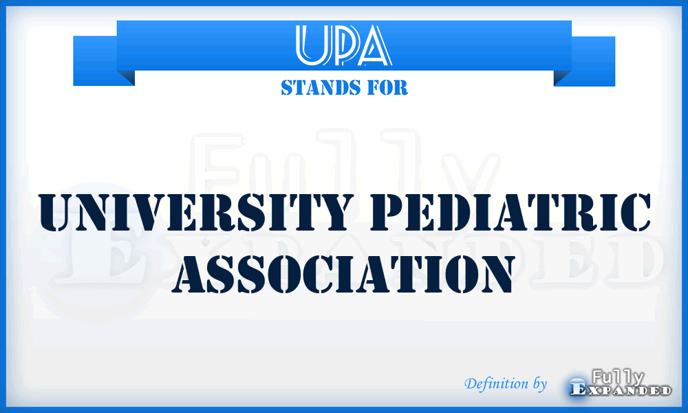 UPA - University Pediatric Association