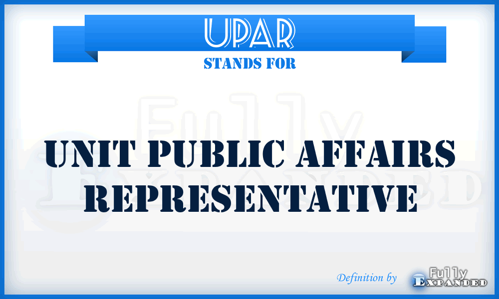 UPAR - unit public affairs representative