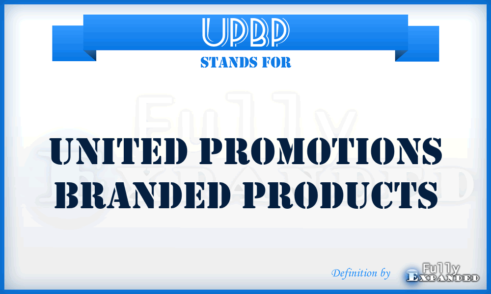 UPBP - United Promotions Branded Products