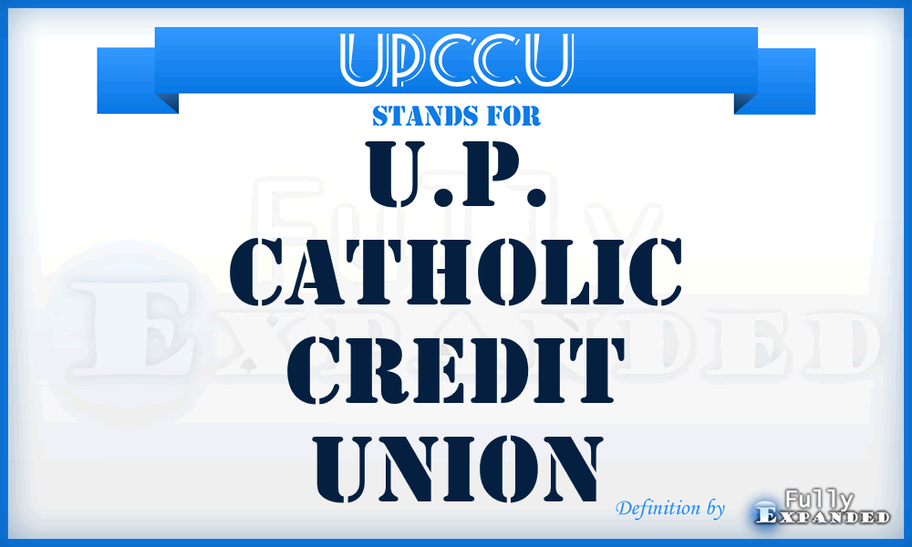 UPCCU - U.P. Catholic Credit Union