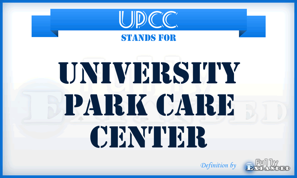 UPCC - University Park Care Center