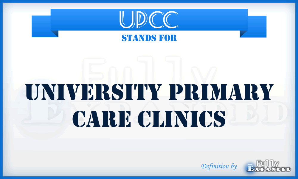 UPCC - University Primary Care Clinics