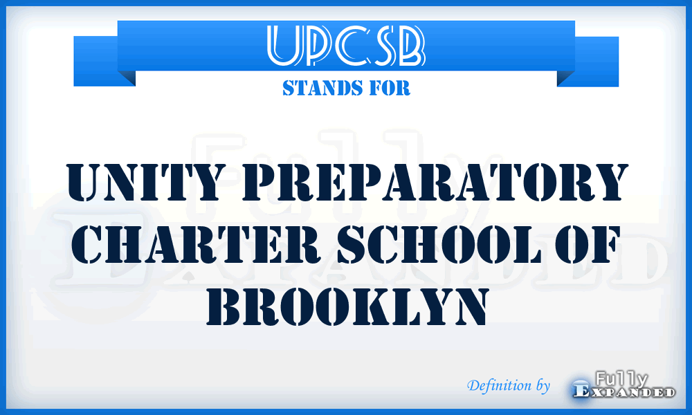 UPCSB - Unity Preparatory Charter School of Brooklyn