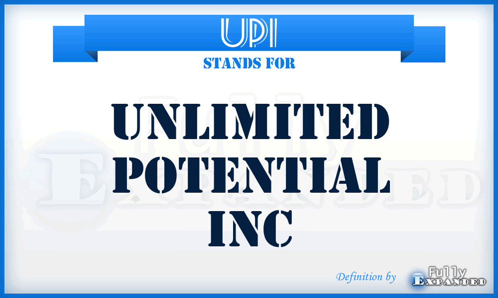 UPI - Unlimited Potential Inc