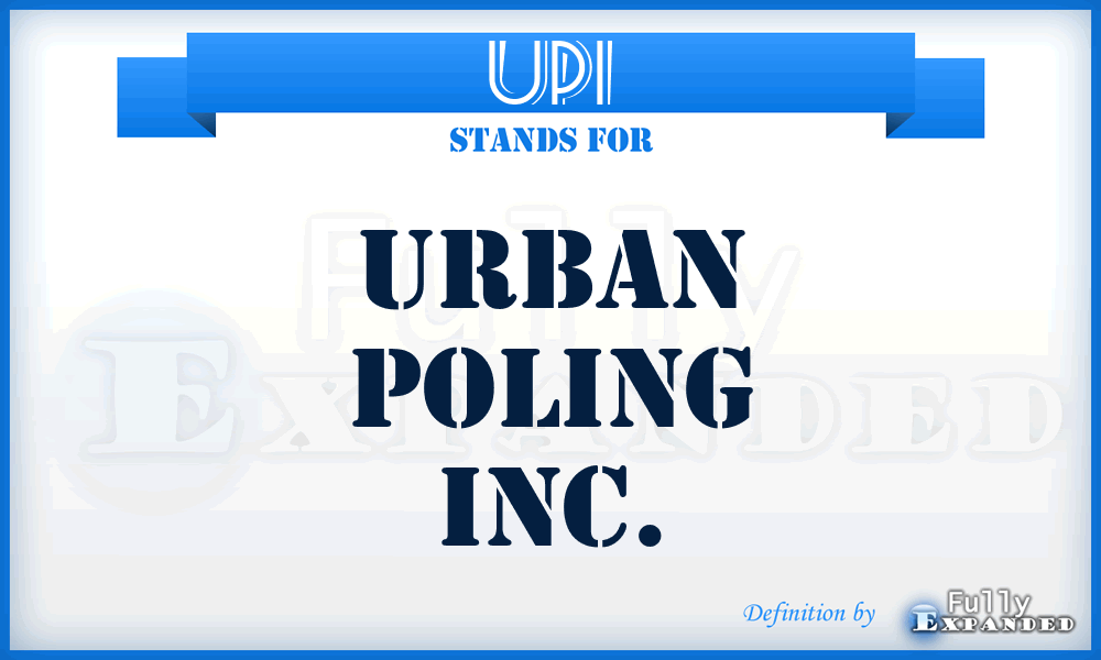 UPI - Urban Poling Inc.