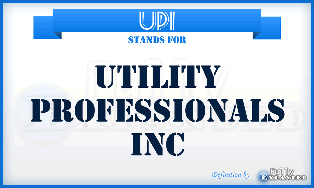 UPI - Utility Professionals Inc