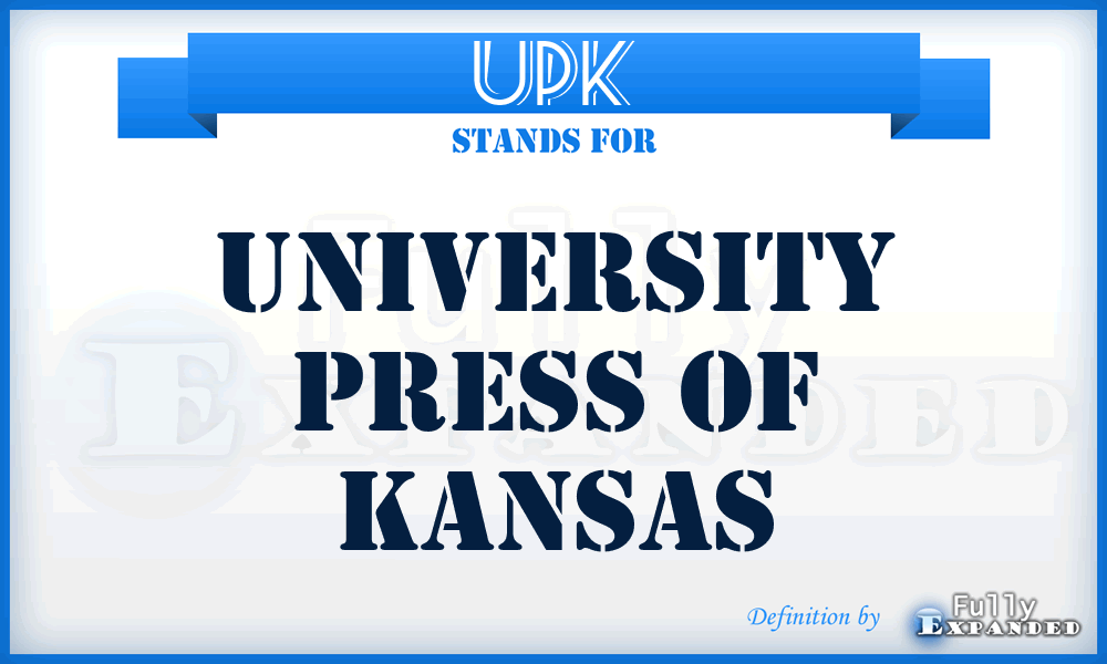 UPK - University Press of Kansas