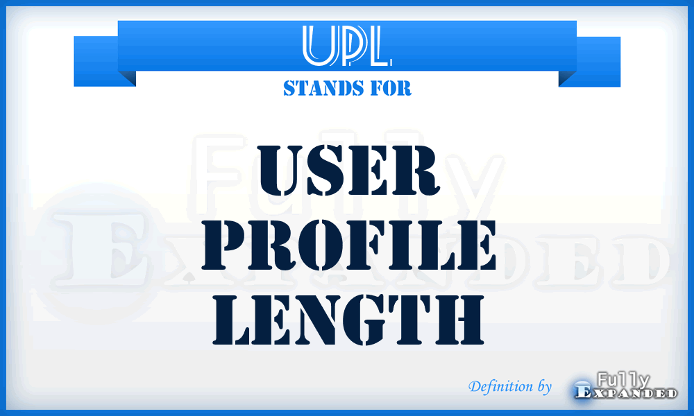 UPL - User Profile Length